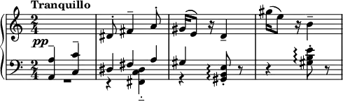 
\layout {  \context {
    \PianoStaff
    \consists #Span_stem_engraver } }
 {
  \new PianoStaff <<
   \new Staff = "up" \relative c' { \key a \minor \set Score.tempoHideNote = ##t \tempo "Tranquillo" 4=66 \time 2/4
    \change Staff = "down" \stemUp <a a,>4^- ^\markup{\dynamic \right-align pp} <c c,>^-
    \change Staff = "up" dis8^. fis4^- a8^. gis16^\( e8\) r16 d4--
    \stemNeutral gis'16( e8) r 16 b4^-
   }
   \new Staff = "down" { \key a \minor \time 2/4 \clef bass
    <<
     \relative c { \crossStaff {s2 dis8 fis4 a8 gis16 } }
    \\
     \relative c {
      R2 r4 \stemDown <dis c fis,>-_ r \stemUp <e b gis>8-.\arpeggio d\rest
      d4\rest \stemDown <e' b gis>8^. \arpeggio d,8\rest
     }
    >>
   }
  >>
 }
