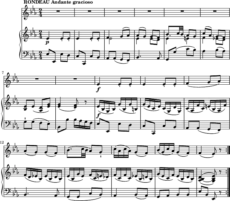 
\version "2.18.2"
\header {
  tagline = ##f
}
upper = \relative c'' {
               \key ees \major
               \time 2/4
               \tempo 4 = 65
           ees,4\p  ees8-. ees-.
          ees4 ees8-. ees-.
          <<{\stemDown ees2 ees4 ees8 (d) ees4 e f ees!8 (d)} \\ { \stemUp f4 g8 ^(aes) aes ^ (g) g (f) bes8. c32 bes aes8 g c ^(aes) g (f)}>>
          <ees bes> ees (<d aes> <ees g>))
          <ees g>4 ( <d f>8) r
          ees16\f (bes g bes) g' (bes, g' b,)
          g' (ees c ees) c (g d' g,)
          c (aes f' c) e (bes aes f')
          f (d ees! bes) ees (bes d bes)
          ees (bes g' ees) f (c e! des)
          f (c f c) ees! (bes d! bes)
          g' (ees c f) ees (bes d bes)
          \set doubleSlurs = ##t <aes bes ~ d>4 (<g bes ees>8) r \bar ":|."
            }
   
lower =  \relative c {
                \clef bass 
                 \key ees \major
                \time 2/4
                
          ees8  ees, ees' d
          c8  c, c' bes
          aes aes (g f)
          bes4. aes8
          g g' (c bes)
          aes4 bes8 (aes)
          g-! g (f ees)
          bes bes' bes16 aes g f
          ees8  ees, ees' d
          c8  c, c' bes
          aes aes (g f)
          bes4. aes8
         g (g c bes)
         aes4 bes8 (aes)
         g aes bes bes
         ees bes ees, r \bar ":|."
             }
      
 vl = \relative c'' {
              \key ees \major
               \time 2/4
    R1*2/4^ \markup \bold {{"RONDEAU Andante gracioso"}}           \repeat unfold 7 {R1*2/4}
    ees,4\f  ees8-. ees-.
    ees4 ees8-. ees-.
    f4 (g8 aes)
    aes (g) g (f)
    bes8. (c32 bes aes8) g-!
    c16 (aes c aes) g8 (f)
    bes16 (g c aes) g8 (f)
    f4 (ees8) r8 \bar ":|."
                 }             
\score {
    \new GrandStaff <<
      \new PianoStaff <<  
        \new Staff = "upper" \upper
        \new Staff = "lower" \lower
       \set Staff.midiMinimumVolume = #0.2 \set Staff.midiMaximumVolume = #0.5
    >>
   \new Staff = "vl" \vl
    >>
    \layout {
    \context {
      \Score
      \remove "Metronome_mark_engraver"
    }
  }
  \midi { }
}
