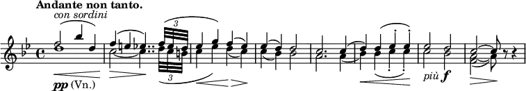 
\relative c' \new Staff {
 \key bes \major \time 4/4 \tempo "Andante non tanto."
 <<
  {
   f'2_\markup { \dynamic pp (Vn.) } ^\markup \italic { con sordini }
   ( bes4 d,) f( e es4.. ) \times 2/3 { f32( es d }
   es4 g) f( es) es( d) d2 c2. c4( d) d( es-. es-.) es2 d c2~ c8 b\rest b4\rest
  }
 \\
  {
   d1\< c2~\> c4..\! \times 2/3 { d32( c b }
   c4\< es) d\> ( c\! ) c( bes) bes2
   a2. a4( bes\< ) bes( c-. c-. \! ) c2_\markup { \italic più \dynamic f } bes <a~ f>\> ( a8\! )
  }
 >>
}
