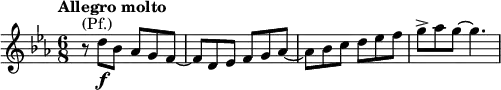  \relative g'' { \key c \minor \time 6/8 \tempo "Allegro molto" r8^\markup { (Pf.)} d8\f bes as g f~ | f d es f g as~ | as bes c d es f | g-> as g~ g4. }