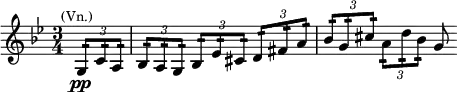  \relative c' {\time 3/4 \key g \minor \set Score.tempoHideNote = ##t \tempo "" 4 = 80 \partial 4 \tuplet 3/2 {g8:16\pp^\markup{\center-align \smaller {(Vn.)}} c: a:} \tuplet 3/2 {bes: a: g:} \tuplet 3/2 {bes: es: cis:} \tuplet 3/2 {d: fis: a:} \tuplet 3/2 {bes: g: cis:} \tuplet 3/2 {a: d: bes:} g8 } 