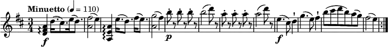 
\relative c'' { 
  \version "2.18.2"
  \key d \major
  \tempo "Minuetto" 4 = 110
   \time 3/4  
  <d, fis a>4\arpeggio \f d'16. (cis8.) e16 (d8.)
  <a fis'>2  (e'4)
  <a,, e' a>4\arpeggio e''16. (d8.) fis16 (e8.)
   <a, g'>2  (fis'4)
   b8-.\p r  b-. r  b-. r
   b2 (d8) r
   a8-. r  a-. r  a-. r
   a2 (d8) r
   e,4. \f (cis8) d4-!
    g4. (e8) fis4-!
    b8 (cis d b) a (g)
    fis2 (e4) \bar ":|."
}
